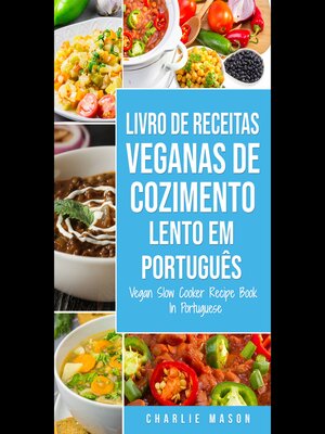 cover image of Livro de Receitas Veganas de Cozimento Lento Em português/ Vegan Slow Cooker Recipe Book In Portuguese